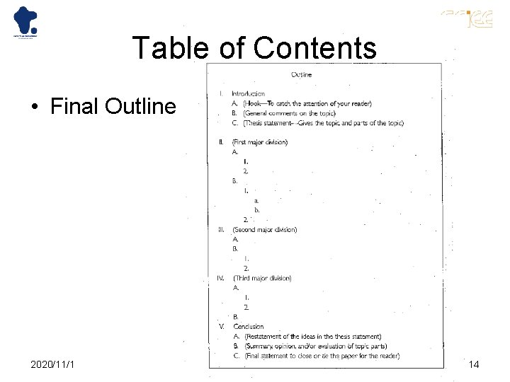 Table of Contents • Final Outline 2020/11/1 14 