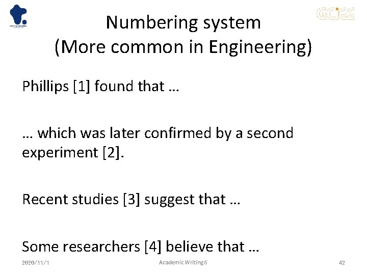 Numbering system (More common in Engineering) Phillips [1] found that … … which was