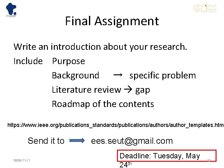 Final Assignment Write an introduction about your research. Include Purpose Background　　→　specific problem Literature review