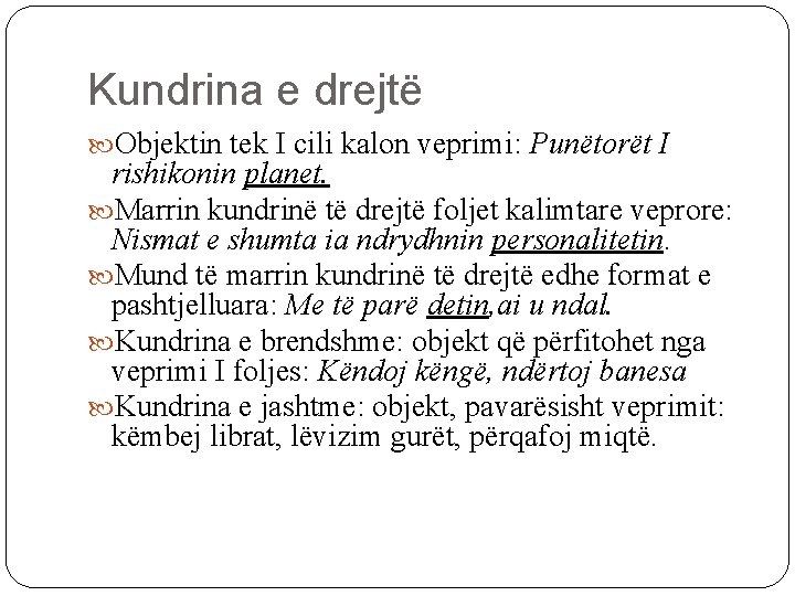 Kundrina e drejtë Objektin tek I cili kalon veprimi: Punëtorët I rishikonin planet. Marrin