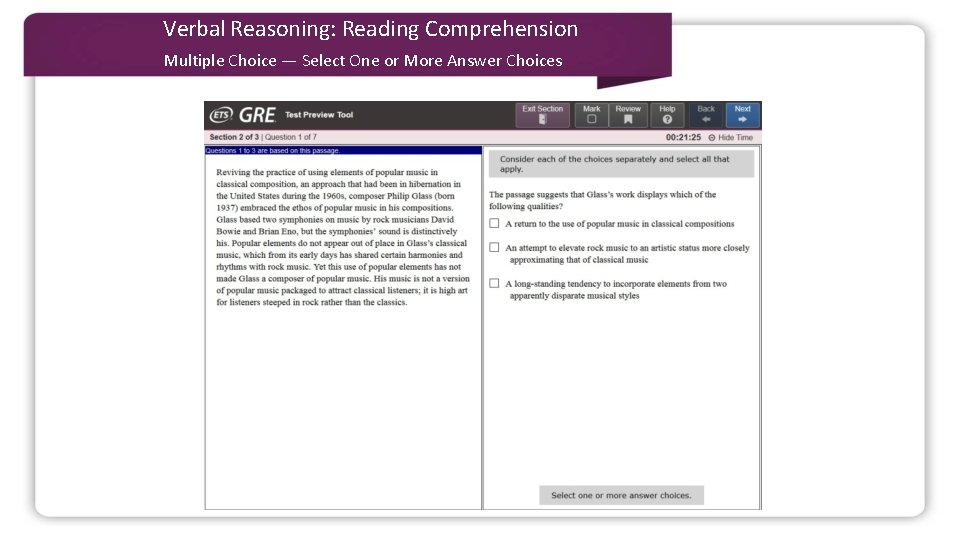 Verbal Reasoning: Reading Comprehension Multiple Choice — Select One or More Answer Choices 