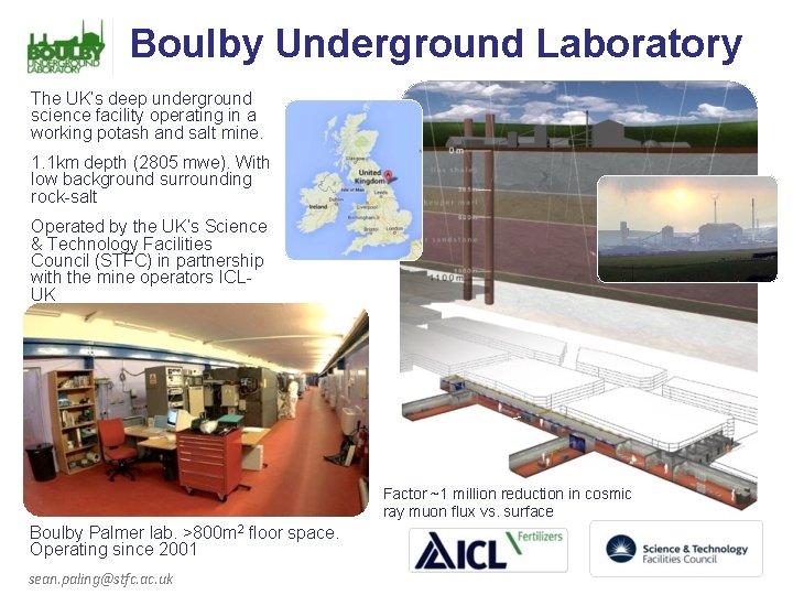 Boulby Underground Laboratory The UK’s deep underground science facility operating in a working potash