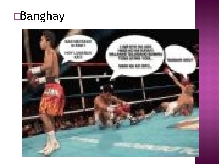 �Banghay 
