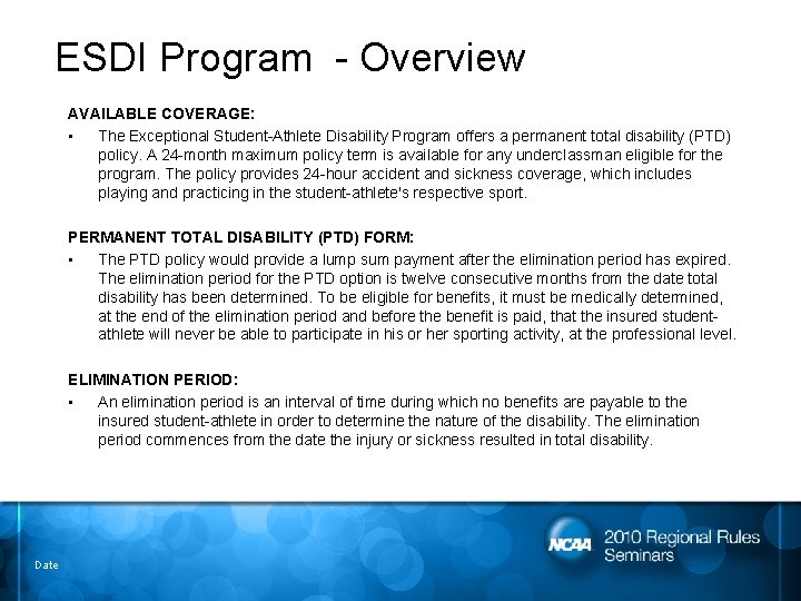 ESDI Program - Overview AVAILABLE COVERAGE: • The Exceptional Student-Athlete Disability Program offers a