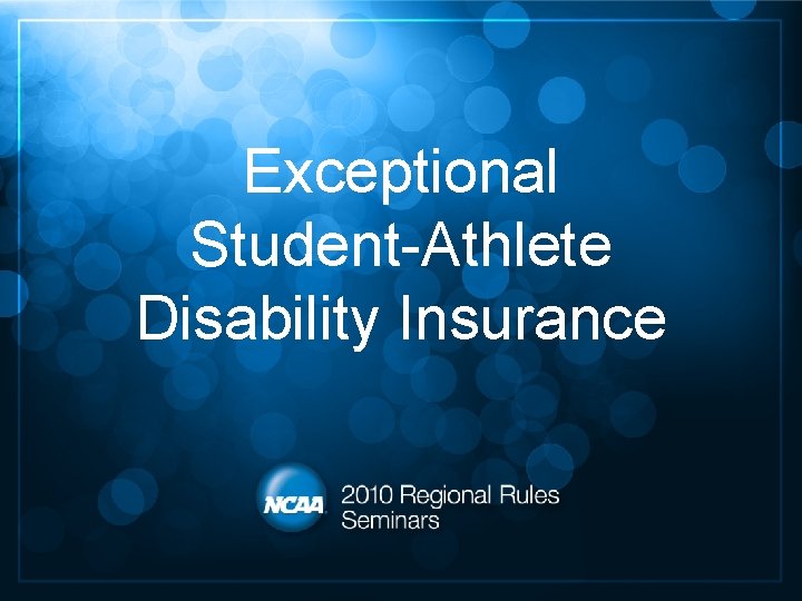 Exceptional Student-Athlete Disability Insurance 