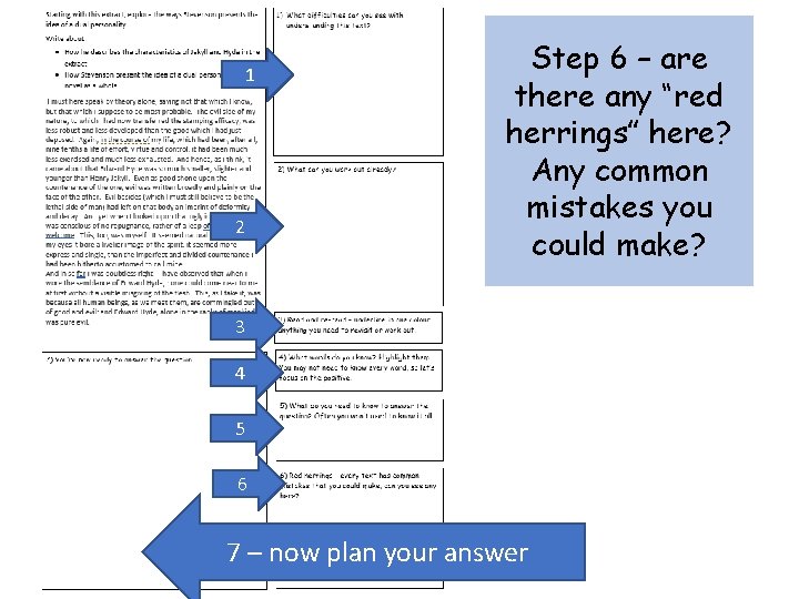 1 2 Step 5 1– –whatdo Step 4 – 6 re-read Step 3 Step