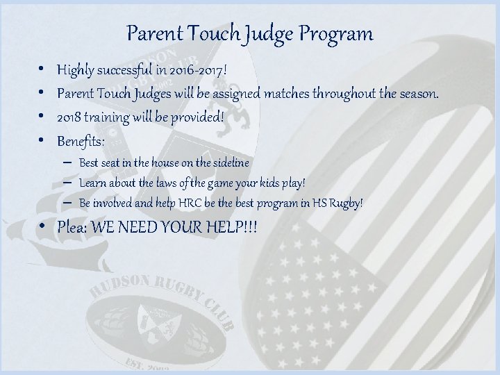 Parent Touch Judge Program • • Highly successful in 2016 -2017! Parent Touch Judges