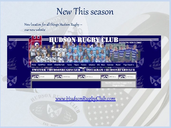 New This season New location for all things Hudson Rugby – our new website
