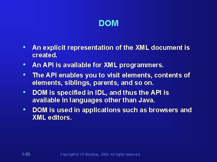 DOM • An explicit representation of the XML document is created. • • An DOM • An explicit representation of the XML document is created. • • An