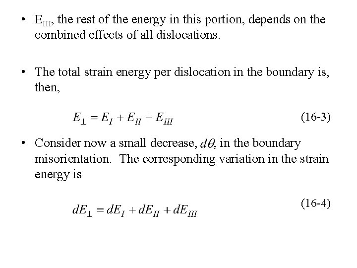  • EIII, the rest of the energy in this portion, depends on the