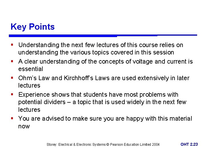 Key Points § Understanding the next few lectures of this course relies on understanding