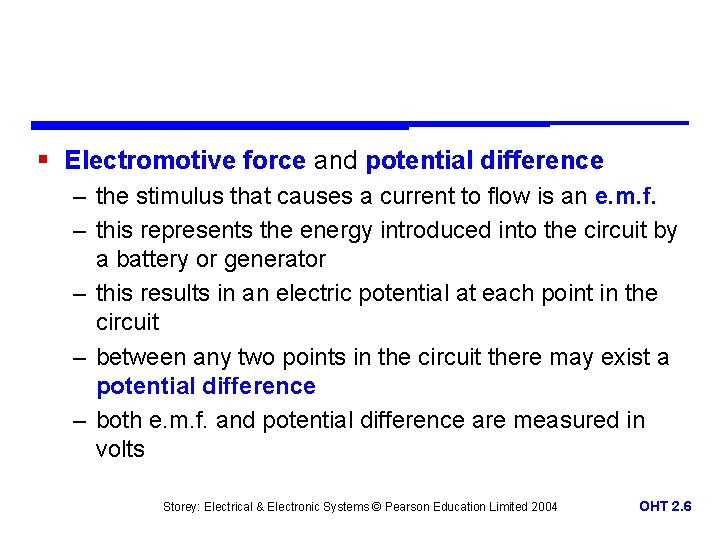§ Electromotive force and potential difference – the stimulus that causes a current to