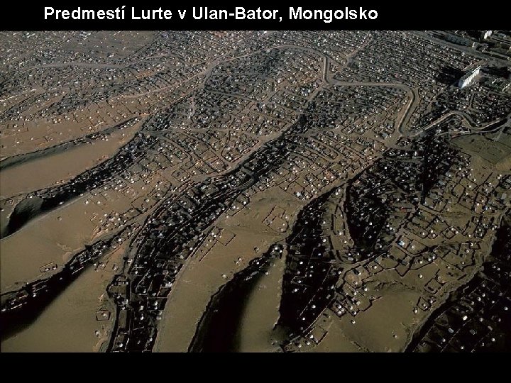 Predmestí Lurte v Ulan-Bator, Mongolsko 