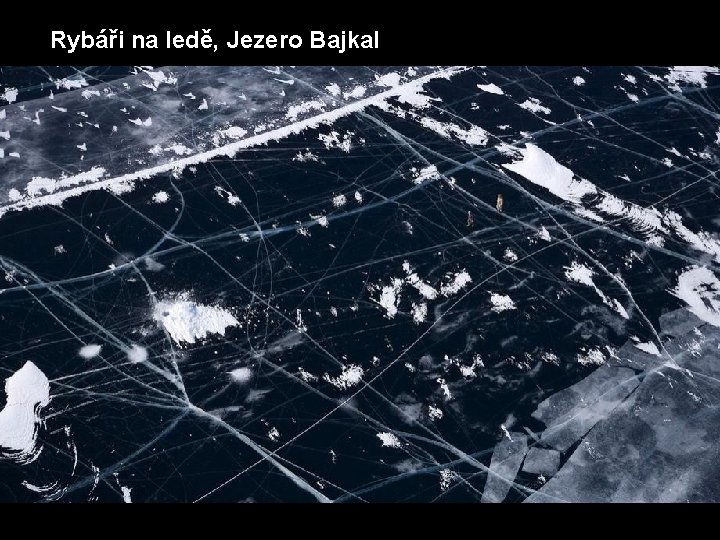 Rybáři na ledě, Jezero Bajkal 