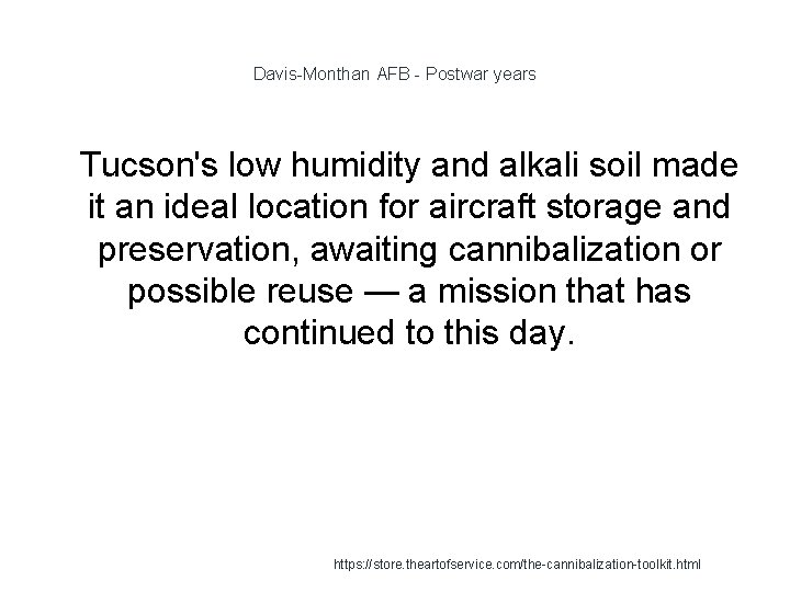 Davis-Monthan AFB - Postwar years 1 Tucson's low humidity and alkali soil made it