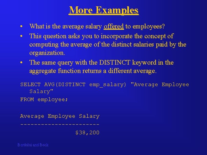 More Examples • What is the average salary offered to employees? • This question