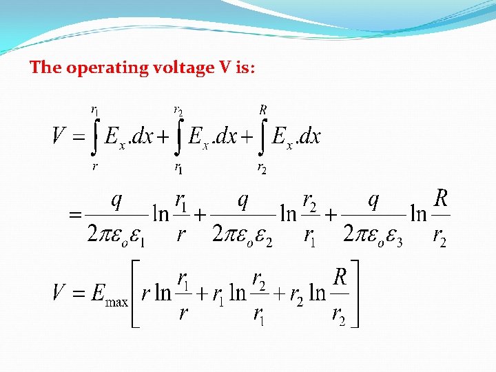 The operating voltage V is: 