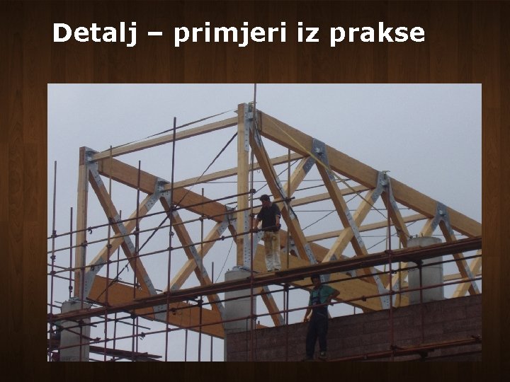 Detalj – primjeri iz prakse 