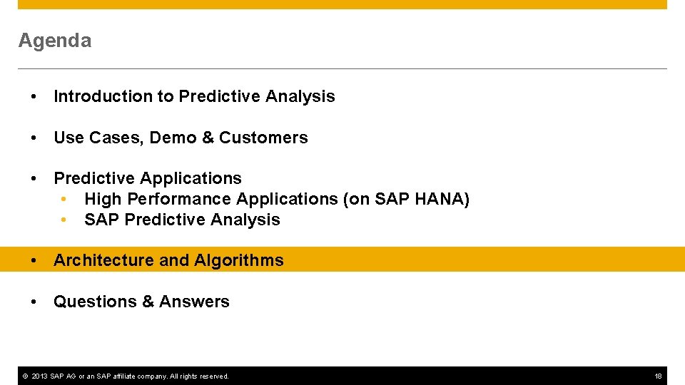 Agenda • Introduction to Predictive Analysis • Use Cases, Demo & Customers • Predictive