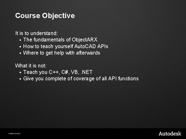 Course Objective It is to understand: § The fundamentals of Object. ARX § How