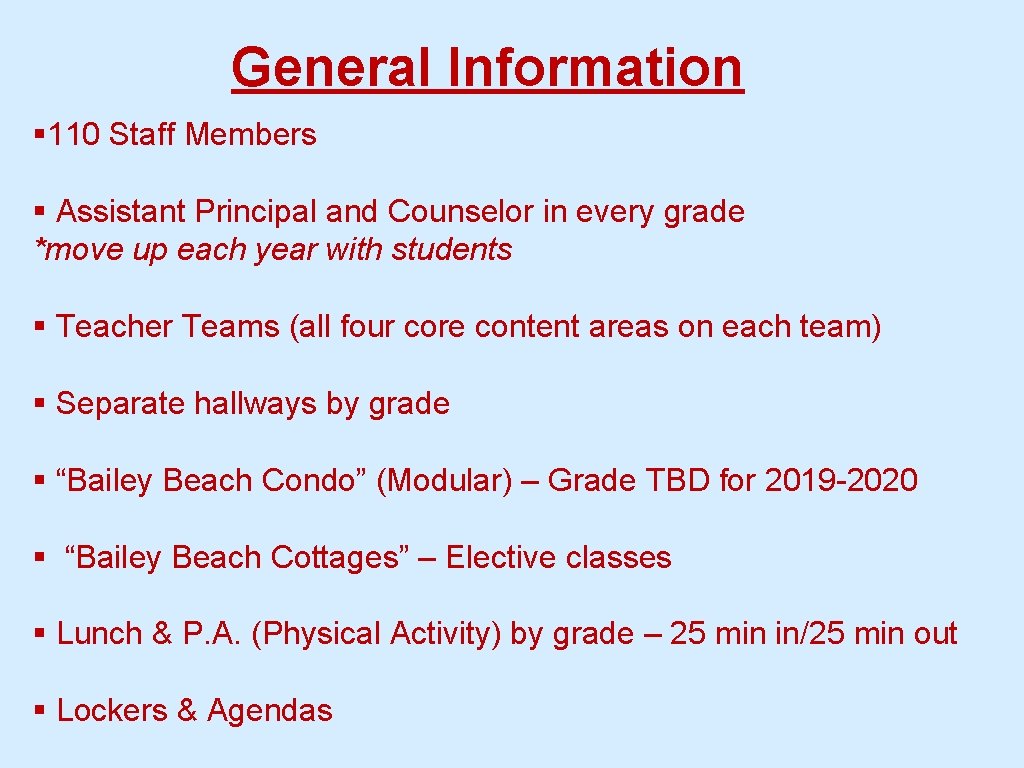 General Information § 110 Staff Members § Assistant Principal and Counselor in every grade