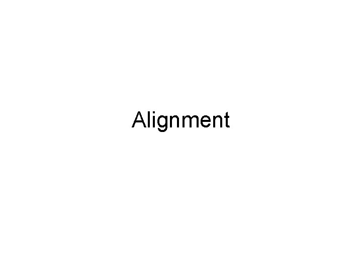 Alignment 