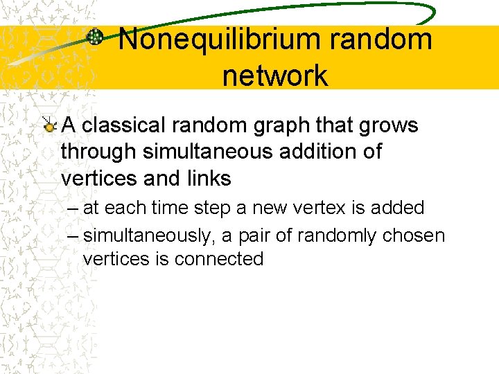 Nonequilibrium random network A classical random graph that grows through simultaneous addition of vertices