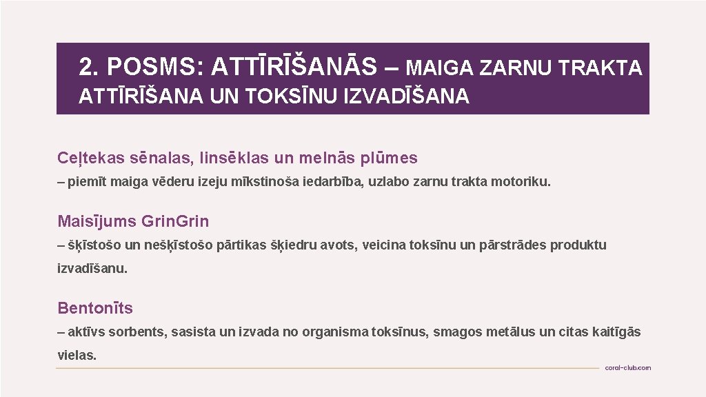 2. POSMS: ATTĪRĪŠANĀS – MAIGA ZARNU TRAKTA ATTĪRĪŠANA UN TOKSĪNU IZVADĪŠANA Ceļtekas sēnalas, linsēklas