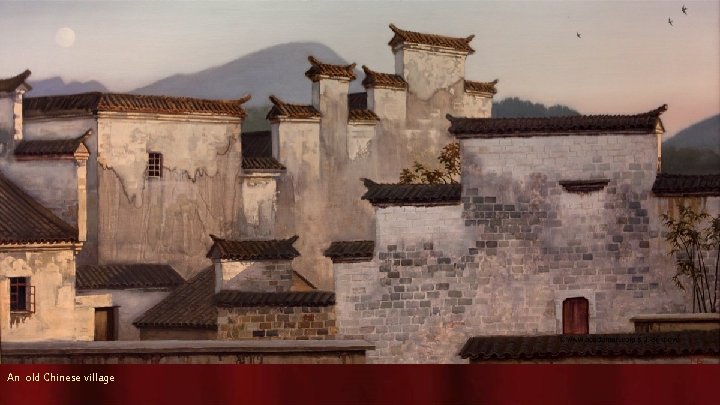 An old Chinese village 