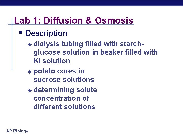 Lab 1: Diffusion & Osmosis § Description dialysis tubing filled with starchglucose solution in