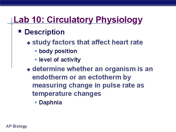 Lab 10: Circulatory Physiology § Description u study factors that affect heart rate §