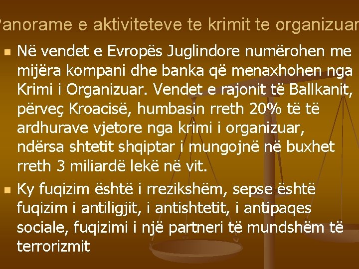 Panorame e aktiviteteve te krimit te organizuar n n Në vendet e Evropës Juglindore