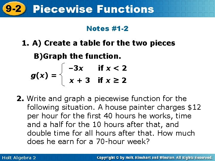 9 -2 Piecewise Functions Notes #1 -2 1. A) Create a table for the