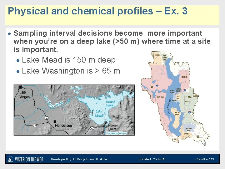 Physical and chemical profiles – Ex. 3 · Sampling interval decisions become more important