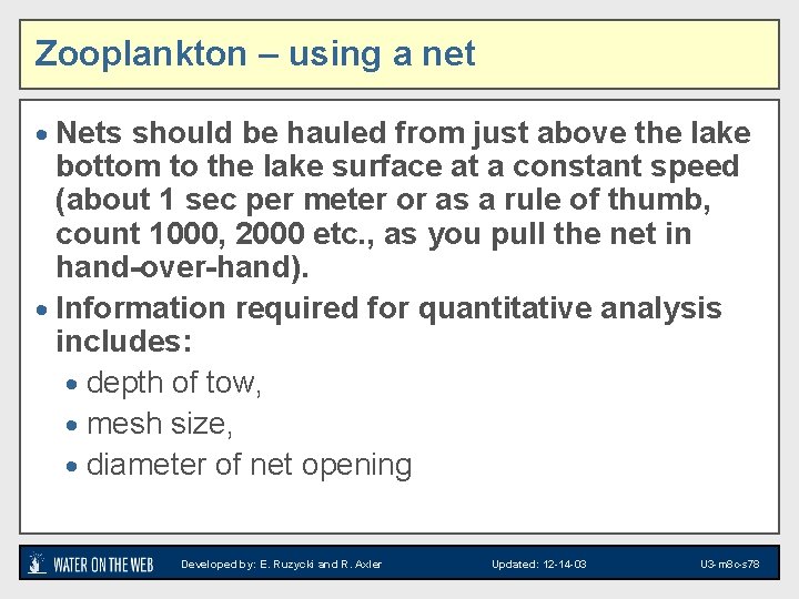 Zooplankton – using a net · Nets should be hauled from just above the