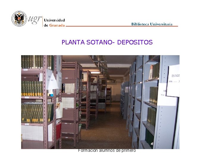 PLANTA SOTANO- DEPOSITOS Formación alumnos de primero 