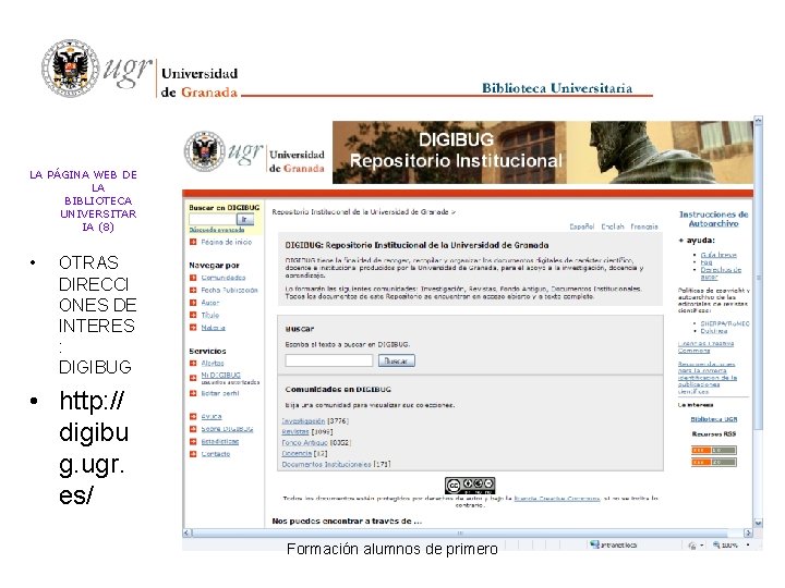 LA PÁGINA WEB DE LA BIBLIOTECA UNIVERSITAR IA (8) • OTRAS DIRECCI ONES DE