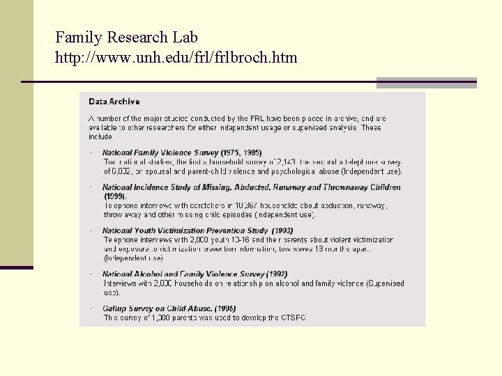 Family Research Lab http: //www. unh. edu/frlbroch. htm 