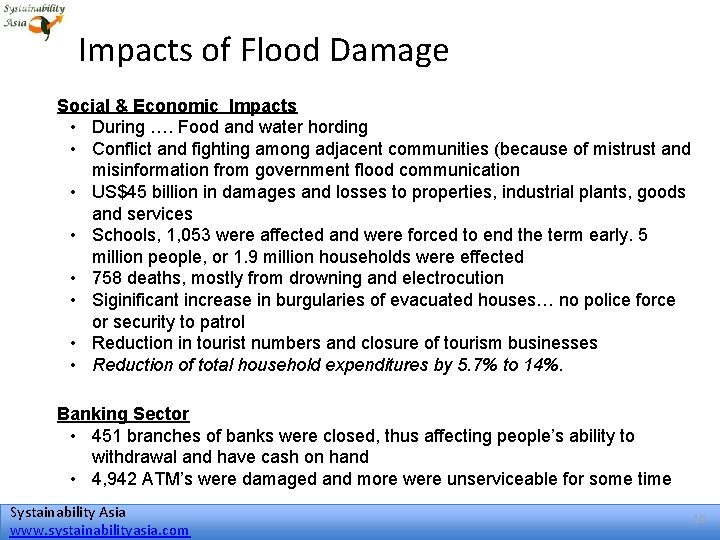 Impacts of Flood Damage Social & Economic Impacts • During …. Food and water