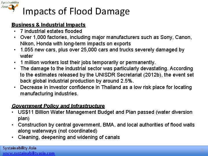 Impacts of Flood Damage Business & Industrial Impacts • 7 industrial estates flooded •