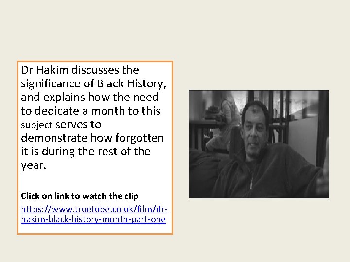 Dr Hakim discusses the significance of Black History, and explains how the need to