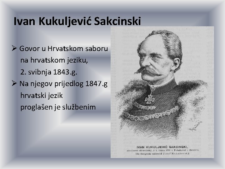 Ivan Kukuljević Sakcinski Ø Govor u Hrvatskom saboru na hrvatskom jeziku, 2. svibnja 1843.