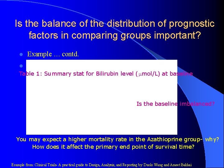 Is the balance of the distribution of prognostic factors in comparing groups important? l