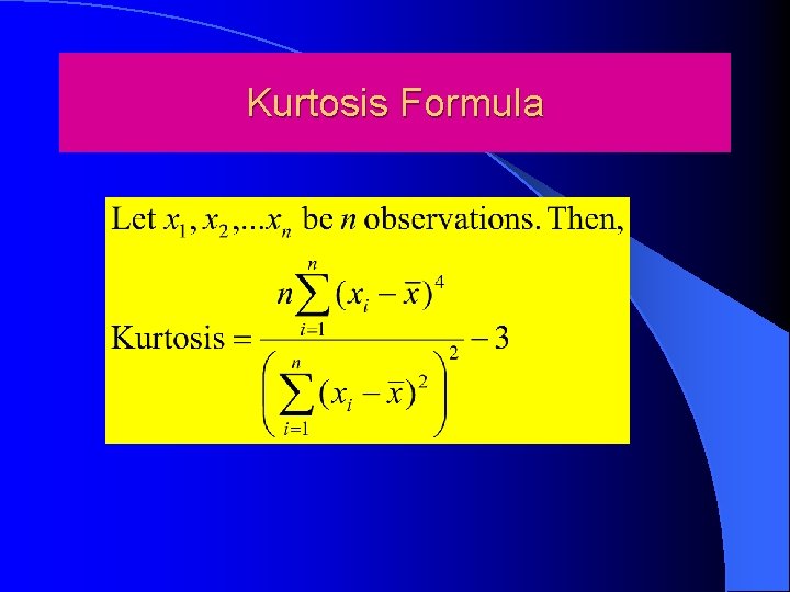 Kurtosis Formula 