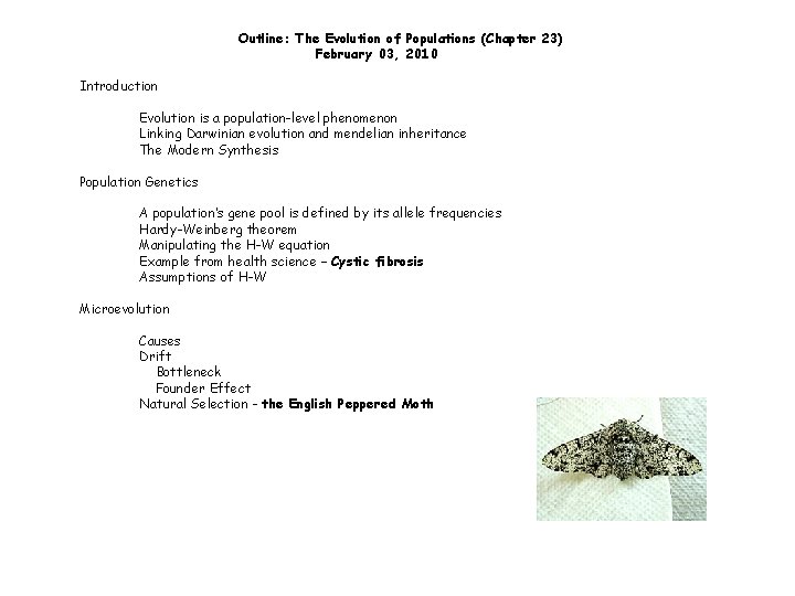 Outline: The Evolution of Populations (Chapter 23) February 03, 2010 Introduction Evolution is a