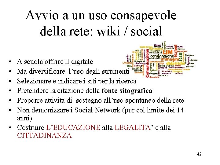 Avvio a un uso consapevole della rete: wiki / social • • • A