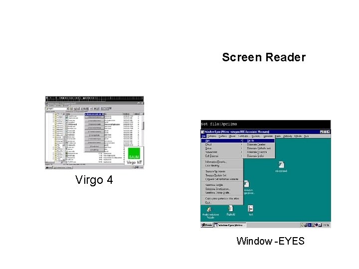 Screen Reader Virgo 4 Window -EYES 