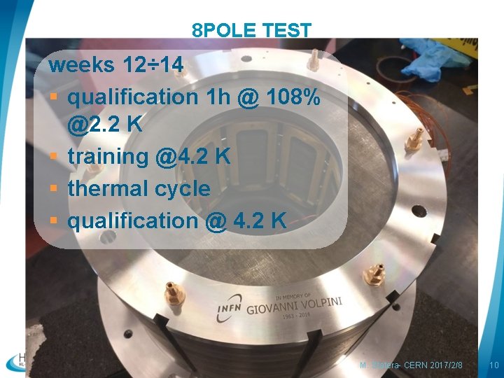 8 POLE TEST weeks 12÷ 14 § qualification 1 h @ 108% @2. 2