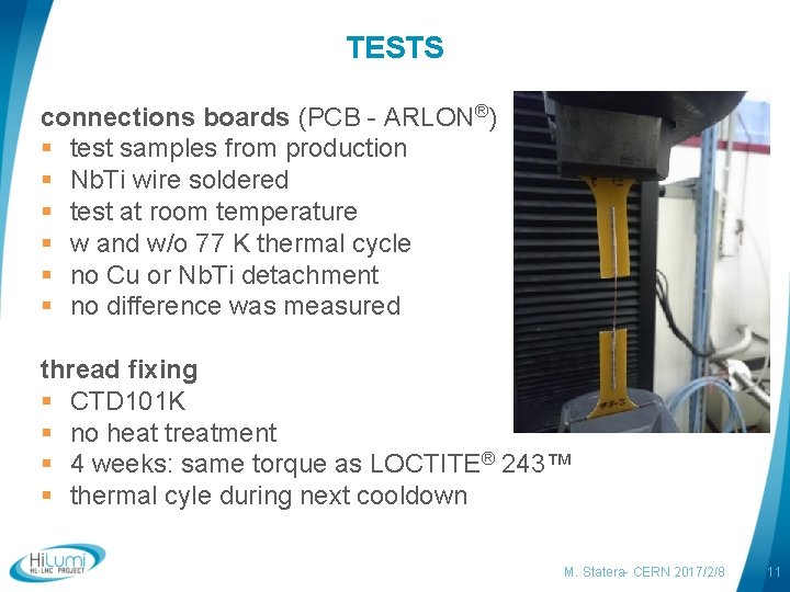 TESTS connections boards (PCB - ARLON®) § test samples from production § Nb. Ti