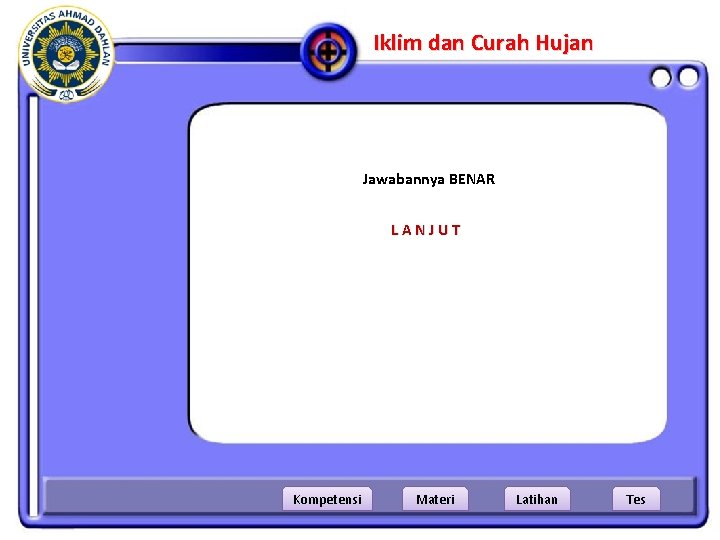Iklim dan Curah Hujan Jawabannya BENAR LANJUT Kompetensi Materi Latihan Tes 